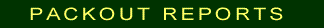 Packout Reports